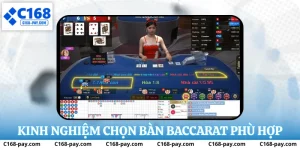 Kinh nghiệm chọn bàn baccarat phù hợp